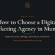 How to choose a digital marketing agency in Mumbai, guide banner by Orange Telescope